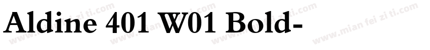 Aldine 401 W01 Bold字体转换